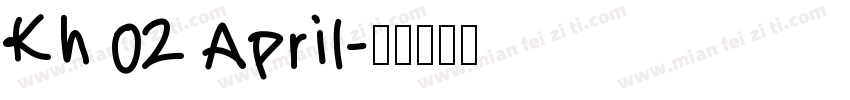 Kh 02 April字体转换